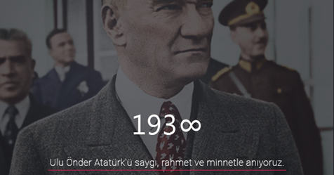 10 Kasım Ulu Önder Atatürk ün Aramızdan Ayrılışı